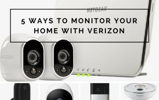 5 ways to monitor your home with verizon